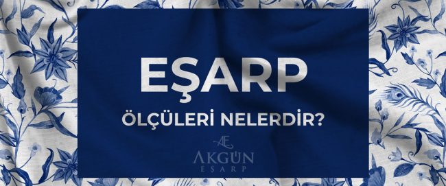 Eşarp Ölçüleri Nedir?