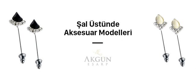 Şal Üstünde Aksesuar Modelleri